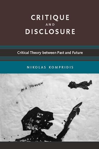 Stock image for Critique and Disclosure: Critical Theory Between Past and Future for sale by ThriftBooks-Atlanta