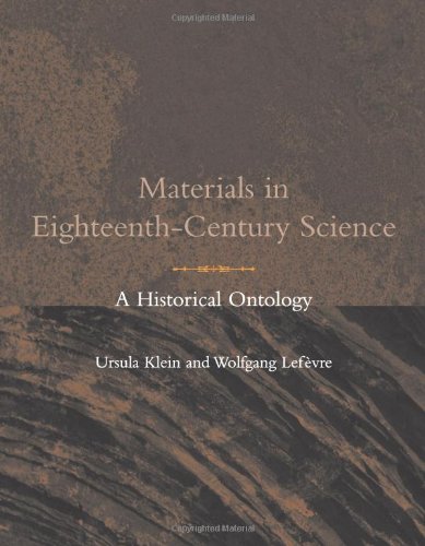 Imagen de archivo de Materials in Eighteenth-Century Science: A Historical Ontology (Transformations, Studies in the History of Science and Technology) a la venta por Roundabout Books