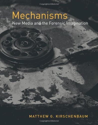 Imagen de archivo de Mechanisms: New Media and the Forensic Imagination a la venta por The Enigmatic Reader