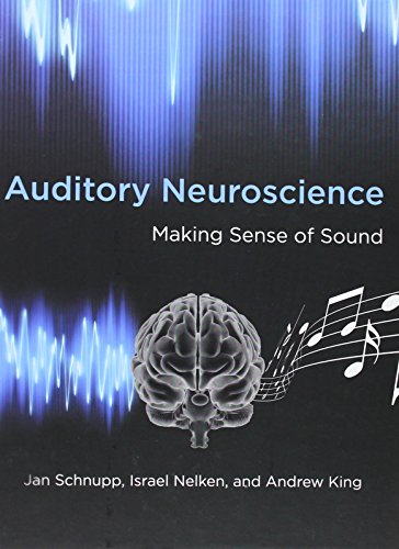 Stock image for Auditory Neuroscience: Making Sense of Sound for sale by BooksRun