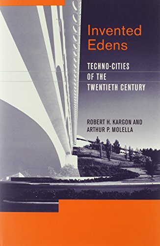 9780262113205: Invented Edens: Techno-cities of the Twentieth Century