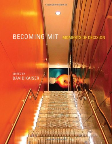 Imagen de stock para Becoming MIT: Moments of Decision