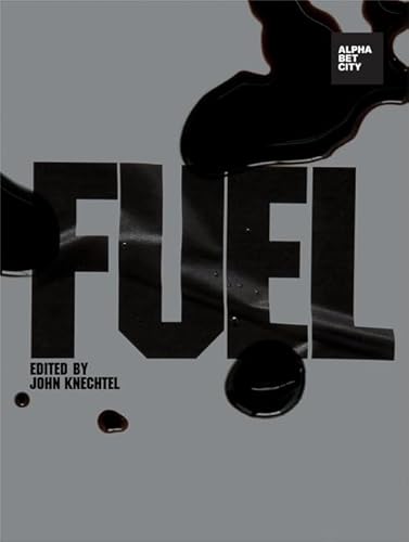 Stock image for Fuel: Alphabet City Magazine 13 for sale by Bellwetherbooks