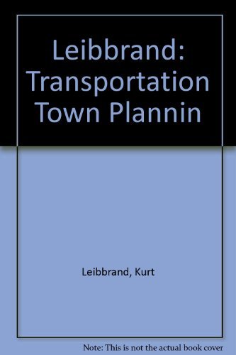 Beispielbild fr Transportation and Town Planning zum Verkauf von Wonder Book
