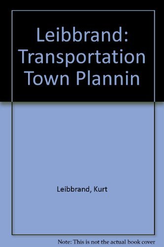 Transportation and Town Planning