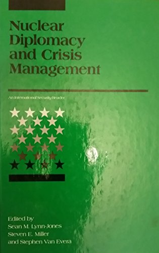 Beispielbild fr Nuclear Diplomacy and Crisis Management (International Security Readers) zum Verkauf von dsmbooks