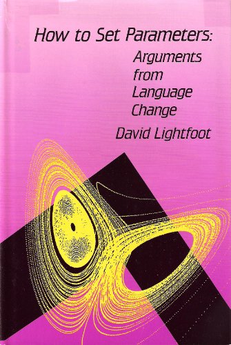 Stock image for How to Set Parameters: Arguments from Language Change for sale by Orphans Treasure Box