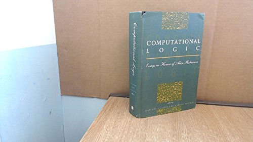 9780262121569: Computational Logic – Essays in Honor of Alan Robinson (The MIT Press)