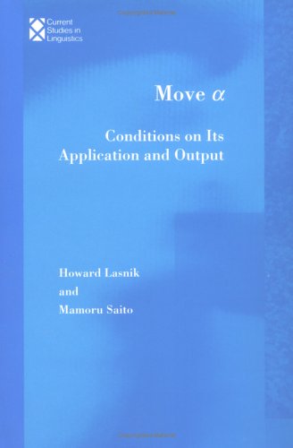 Beispielbild fr Move ?: Conditions on Its Application and Output (Current Studies in Linguistics) (Current Studies in Linguistics, 22) zum Verkauf von SecondSale