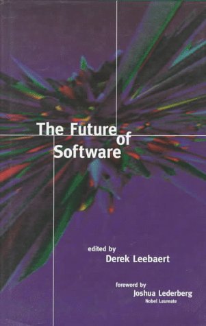 Beispielbild fr The Future of Software zum Verkauf von Wonder Book