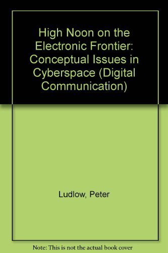 9780262121965: High Noon on the Electronic Frontier: Conceptual Issues in Cyberspace