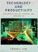 Beispielbild fr Technology and Productivity : The Korean Way of Learning and Catching Up zum Verkauf von Better World Books