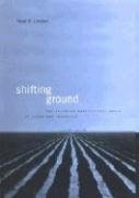 Stock image for Shifting Ground: The Changing Agricultural Soils of China and Indonesia for sale by Moe's Books