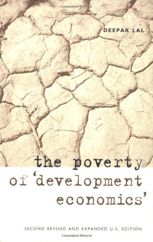 Beispielbild fr The Poverty of "Development Economics" zum Verkauf von SecondSale