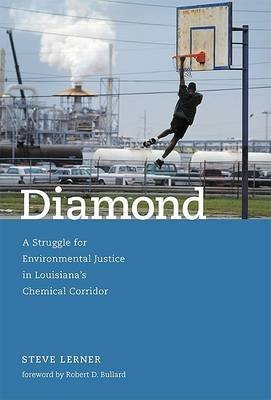 Beispielbild fr Diamond: A Struggle for Environmental Justice in Louisiana's Chemical Corridor (Urban and Industrial zum Verkauf von Save With Sam