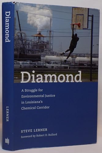 9780262122733: Diamond – A Struggle for Environmental Justice in Louisiana′s Chemical Corridor (Urban and Industrial Environments)