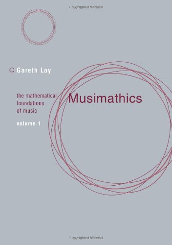 9780262122825: Musimathics: The Mathematical Foundations of Music