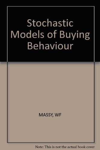 Stock image for Stochastic Models of Buying Behavior for sale by Better World Books