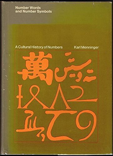 9780262130400: Number Words and Number Symbols: Cultural History of Numbers