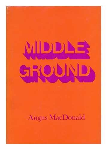 Imagen de archivo de Middle Ground a la venta por Red's Corner LLC