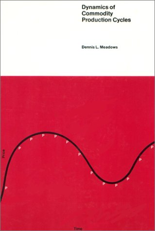 Immagine dell'editore per Dynamics of Commodity Production Cycles (Wright Allen Series in System Dynamics) venduto da Best and Fastest Books