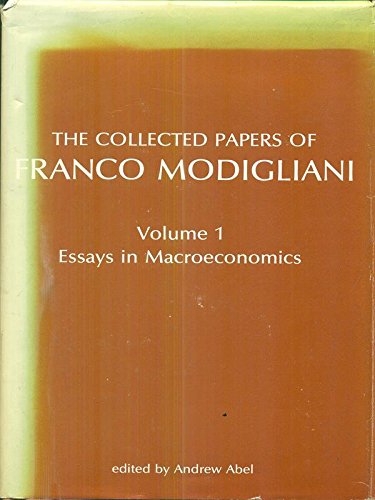 Imagen de archivo de Collected Papers of Franco Modigliani: Essays in Macroeconomics a la venta por Ammareal