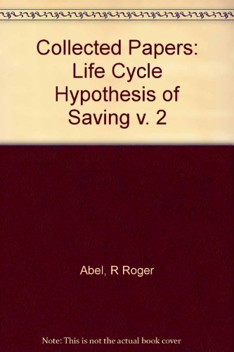 Stock image for Collected Papers of Franco Modigliani Vol. 2 : The Life Cycle of Hypothesis of Saving for sale by Better World Books