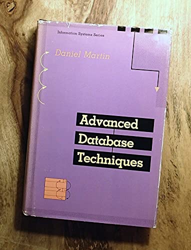 9780262132152: Advanced Data Base Techniques (Mit Press Series in Information Systems)