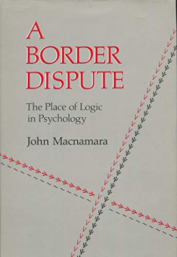 Stock image for A Border Dispute : The Place of Logic in Psychology for sale by Better World Books