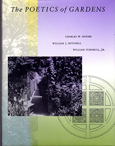 9780262132312: The Poetics of Gardens