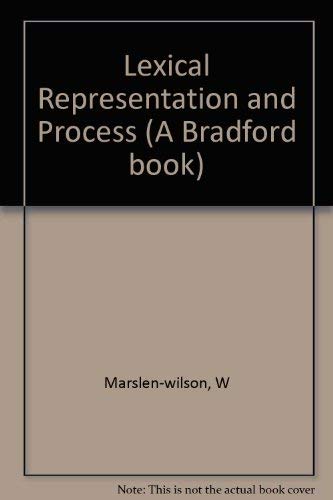 Lexical Representation and Process