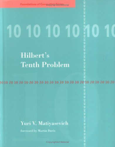 Beispielbild fr Hilbert's 10th Problem (Foundations of Computing) (FOUNDATIONS OF COMPUTING SERIES) zum Verkauf von Nicholas J. Certo