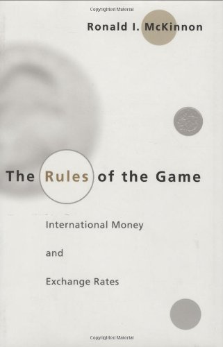 Imagen de archivo de The Rules of the Game: International Money and Exchange Rates a la venta por Bellwetherbooks