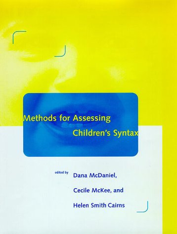 Imagen de archivo de Methods for Assessing Children's Syntax. a la venta por Kloof Booksellers & Scientia Verlag