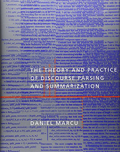 9780262133722: The Theory and Practice of Discourse Parsing and Summarization