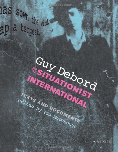 9780262134040: Guy Debord & the Situationist International: Texts and Documents (October Books)
