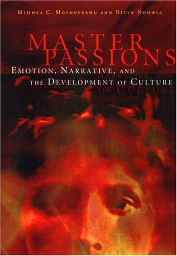 Imagen de archivo de Master Passions : Emotion, Narrative, and the Development of Culture a la venta por Better World Books