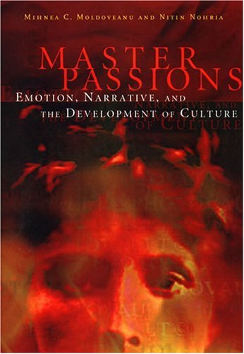 Stock image for Master Passions : Emotion, Narrative, and the Development of Culture for sale by Better World Books