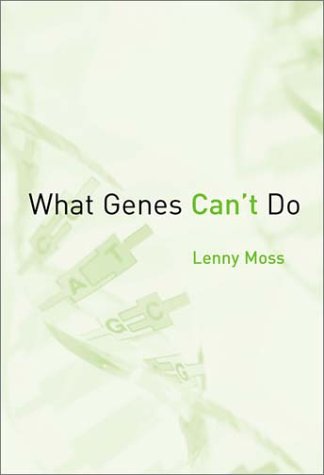 Stock image for What Genes Can't Do (Basic Bioethics) (Basic Bioethics Series) for sale by SecondSale