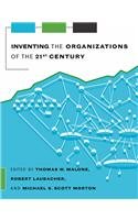 9780262134316: Inventing the Organizations of the 21st Century (The MIT Press)