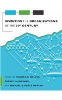 9780262134316: Inventing the Organizations of the 21st Century