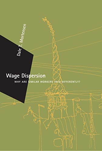 Stock image for Wage Dispersion : Why Are Similar Workers Paid Differently? for sale by Better World Books