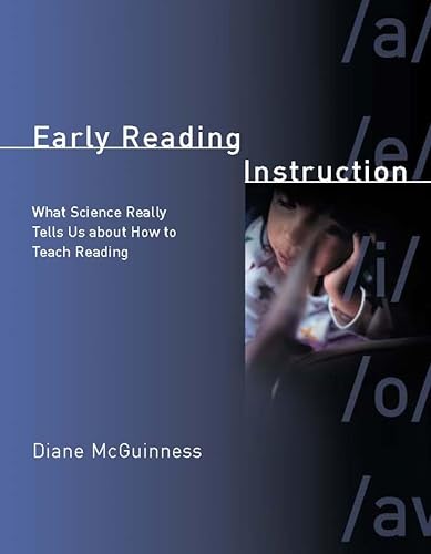 Stock image for Early Reading Instruction: What Science Really Tells Up About How to Teach Reading for sale by Ergodebooks