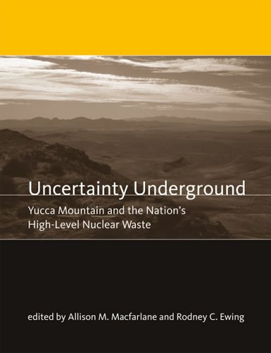 9780262134620: Uncertainty Underground: Yucca Mountain And the Nation's High-level Nuclear Waste