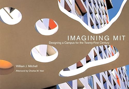 Stock image for Imagining MIT : Designing a Campus for the Twenty-First Century for sale by Nilbog Books