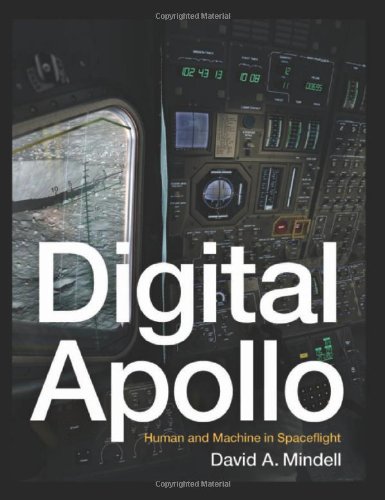Beispielbild fr Digital Apollo : Human and Machine in Spaceflight zum Verkauf von Better World Books