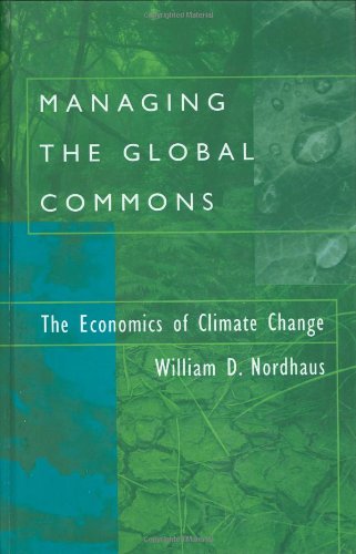 Imagen de archivo de Managing the Global Commons: The Economics of Climate Change a la venta por BooksRun