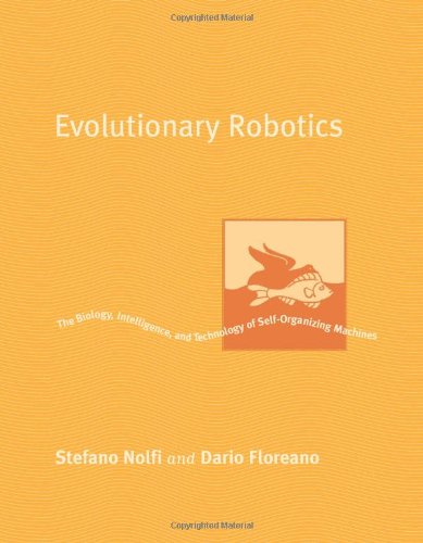 9780262140706: Evolutionary Robotics: The Biology, Intelligence, and Technology of Self-Organizing Machines