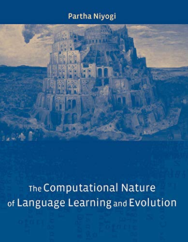 9780262140942: The Computational Nature of Language Learning And Evolution (Current Studies in Linguistics Series)