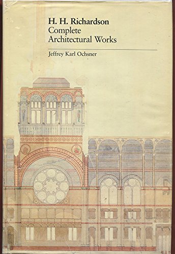 Imagen de archivo de H. H. Richardson : Complete Architectural Works a la venta por Better World Books